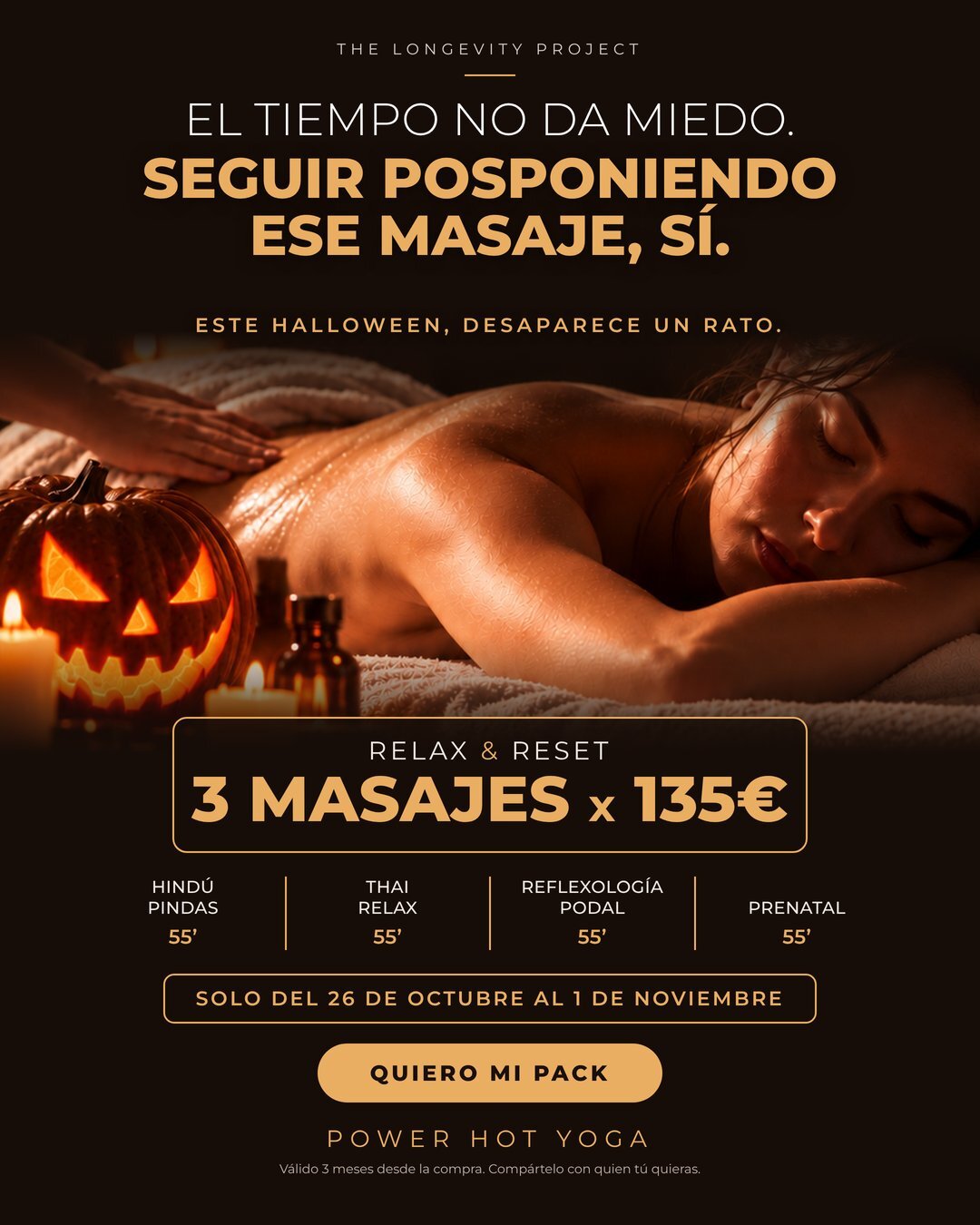 Halloween en Power Hot Yoga: pack Relax & Reset, 3 masajes por 135€, del 26 de octubre al 1 de noviembre